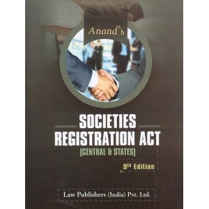 Anand's Societies Registration Act [Central & States] by Shri. C. S. Lal, Justice S. I. Jafri | Law Publishers (India) Pvt. Ltd.